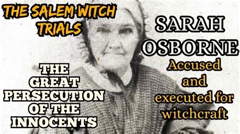 The Life and Beliefs of Sarah Osborne: Contextualizing the Witchcraft Accusations